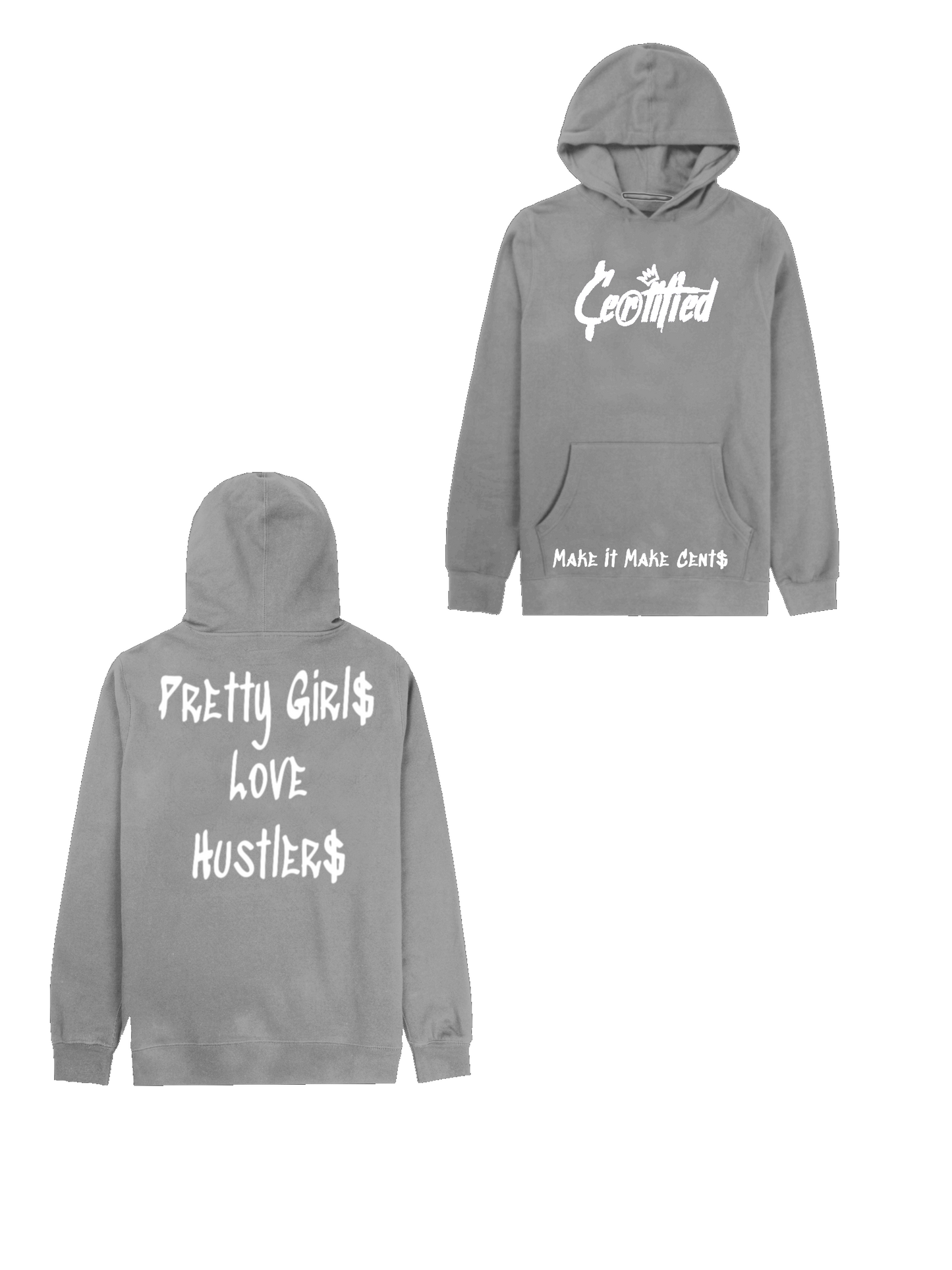 “Pretty Girls Love Hustlers” Hoodie