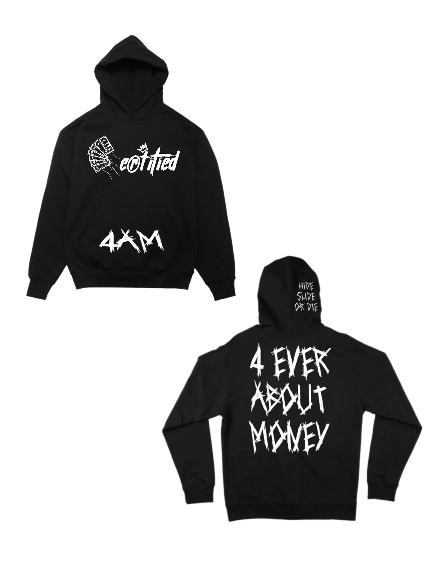 “4Ever About Money” Hoodie