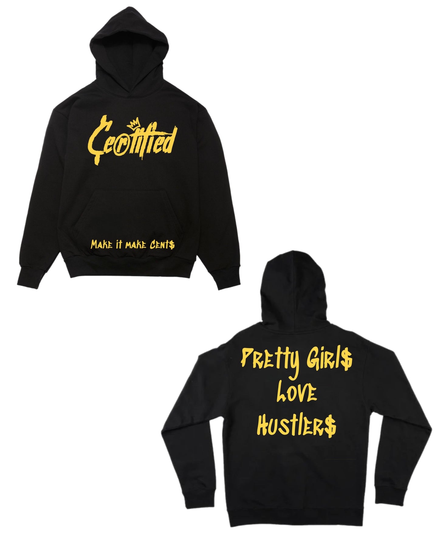 “Pretty Girls Love Hustlers” Hoodie